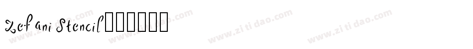 Zefani Stencil字体转换